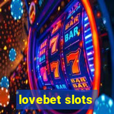 lovebet slots